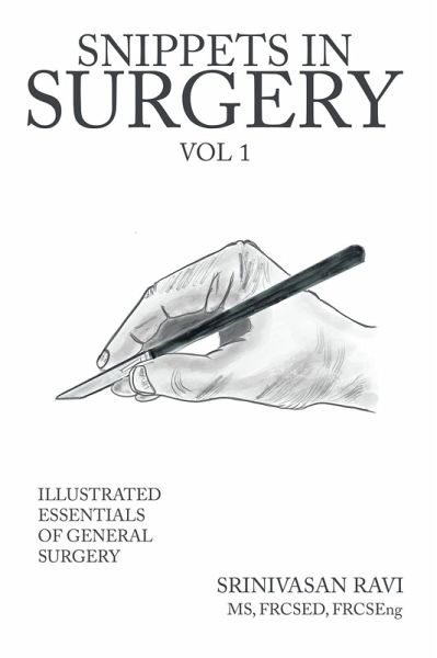 Snippets in Surgery Vol 1 (eBook, ePUB) Snippets in Surgery Vol 1 (eBook, ePUB)