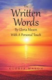 The Written Words by Gloria Mason with a Personal Touch (eBook, ePUB)
