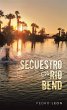 Secuestro En Río Bend (eBook, ePUB) - Bild 1