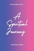 A Spiritual Journey (eBook, ePUB)