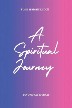 A Spiritual Journey (eBook, ePUB) - Enoch, Susie Wright