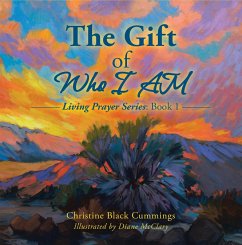 The Gift of Who I Am (eBook, ePUB) - Cummings, Christine Black