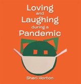 Loving and Laughing During a Pandemic (eBook, ePUB)