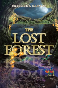 The Lost Forest (eBook, ePUB) - Santos, Fernanda