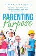 Parenting Purpose (eBook, ePUB) - Bild 1