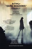 A.T.I.L. "Dark Shadows" Episode #1. (eBook, ePUB) A.T.I.L. "Dark Shadows" Episode #1. (eBook, ePUB)