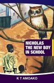 Nicholas the New Boy in School (eBook, ePUB)