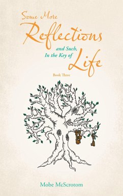 Some More Reflections and Such, in the Key of Life (eBook, ePUB)
