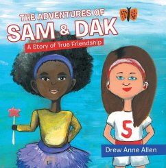 The Adventures of Sam & Dak (eBook, ePUB) - Allen, Drew Anne