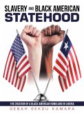 Slavery and Black American Statehood (eBook, ePUB) Slavery and Black American Statehood (eBook, ePUB)