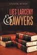 Lies Larceny & Lawyers (eBook, ePUB) - Bild 1