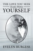 The Love You Seek Resides Within Yourself (eBook, ePUB)