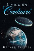 Living on Centauri (eBook, ePUB)