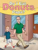 Do I Eat Donuts, Papa? (eBook, ePUB)