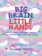 Big Brain, Little Hands: (eBook, ePUB) - Bild 1