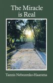 The Miracle Is Real (eBook, ePUB)