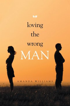 Loving the Wrong Man (eBook, ePUB) - Williams, Amanda