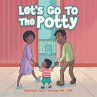Let's Go to the Potty (eBook, ePUB) - Bild 1