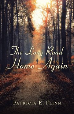 The Long Road Home Again (eBook, ePUB) - Flinn, Patricia E.