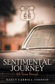 Sentimental Journey (A True Story) (eBook, ePUB)