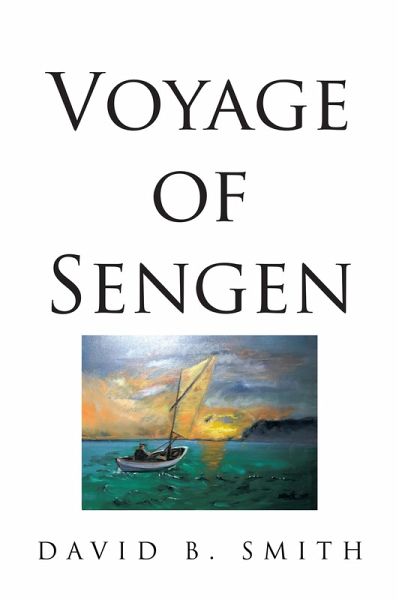Voyage of Sengen (eBook, ePUB) Voyage of Sengen (eBook, ePUB)