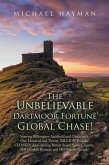 The Unbelievable Dartmoor Fortune Global Chase (eBook, ePUB)