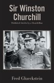 Sir Winston Churchill: Published Articles by a Churchillian (eBook, ePUB)