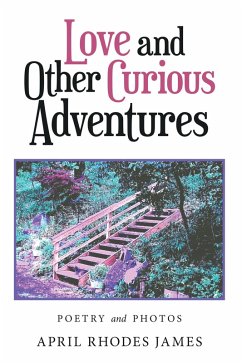 Love and Other Curious Adventures (eBook, ePUB) - James, April Rhodes