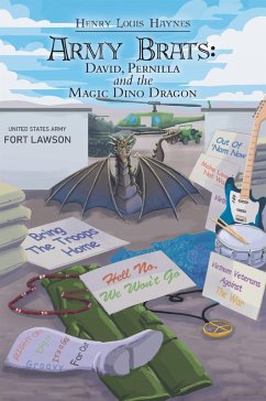 Army Brats: David, Pernilla and the Magic Dino Dragon (eBook, ePUB) - Haynes, Henry Louis