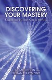 Discovering Your Mastery (eBook, ePUB)