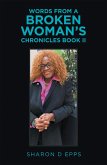 Words from a Broken Woman's Chronicles Book Ii (eBook, ePUB)