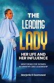 The Leading Lady Her Life and Her Influence (eBook, ePUB)