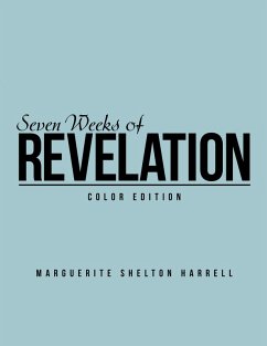 Seven Weeks of Revelation (eBook, ePUB) - Harrell, Marguerite Shelton