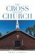 The Cross and the Church (eBook, ePUB) - Bild 1