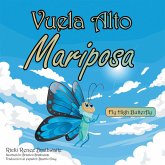 Vuela Alto Mariposa (eBook, ePUB)