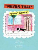 ''Never That'' (Finders Keepers?!) (eBook, ePUB)