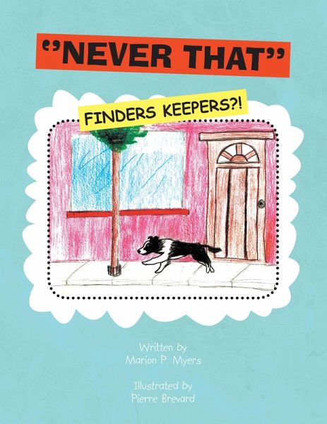 ''Never That'' (Finders Keepers?!) (eBook, ePUB) ''Never That'' (Finders Keepers?!) (eBook, ePUB)