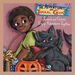 The Adventures of Jamaal and Gizmo (eBook, ePUB) - Brown, James S.