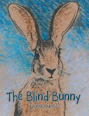 The Blind Bunny (eBook, ePUB)