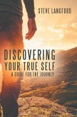 Discovering Your True Self (eBook, ePUB)