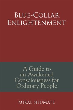 Blue-Collar Enlightenment (eBook, ePUB) - Shumate, Mikal