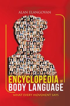 Encyclopedia of Body Language (eBook, ePUB) - Elangovan, Alan