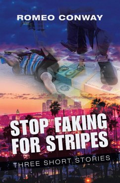 Stop Faking for Stripes (eBook, ePUB) - Conway, Romeo