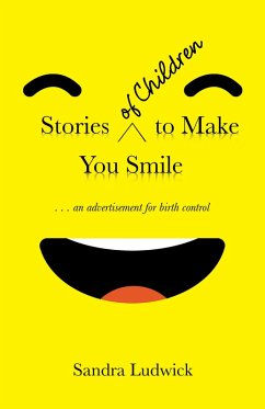Stories of Children to Make You Smile (eBook, ePUB) - Ludwick, Sandra