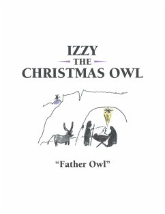 Izzy the Christmas Owl (eBook, ePUB) - Father Owl