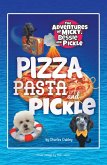 Pizza, Pasta, and Pickle (eBook, ePUB)