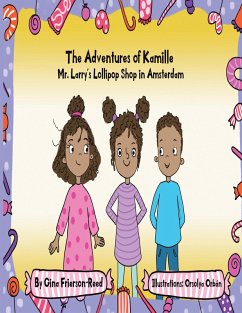 The Adventures of Kamille (eBook, ePUB) - Frierson-Reed, Gina