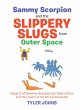 Sammy Scorpion and the Slippery Slugs... - Bild 1