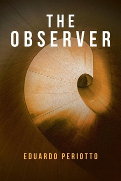 The Observer (eBook, ePUB) - Periotto, Eduardo