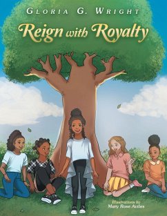 Reign with Royalty (eBook, ePUB) - Wright, Gloria G.